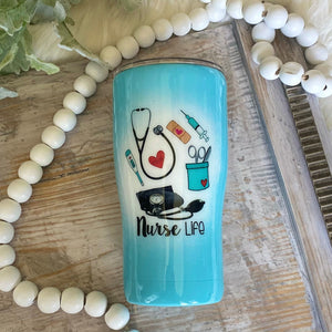 Nurse Life Tumbler