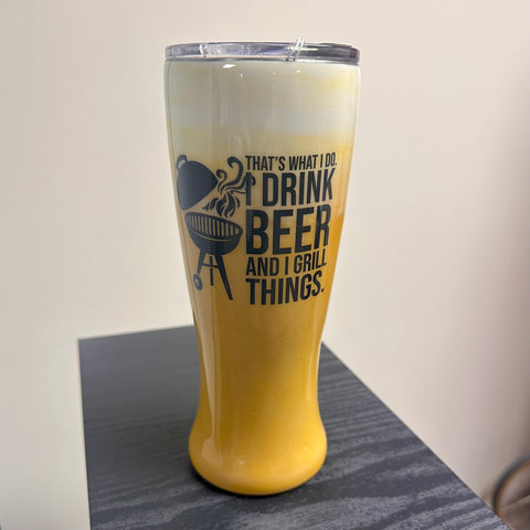 *Drink Beer Tumbler - 20 oz Pilsner (In Stock)