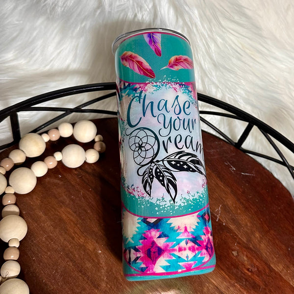 Chase Your Dreams Tumbler - 20 oz In Stock