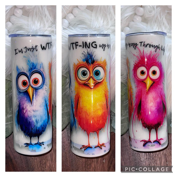 Sarcastic Birds (Multiple Styles) - 20 oz In Stock