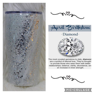 Diamonds Tumbler (April Birthstone)